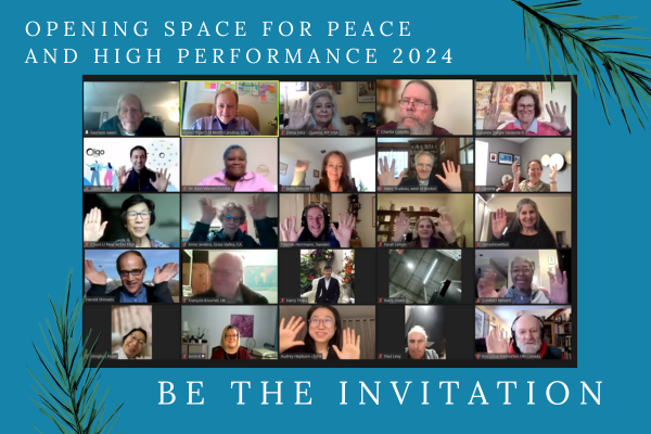 Opening Space for Peace and High Performance 2024 - Be the invitation